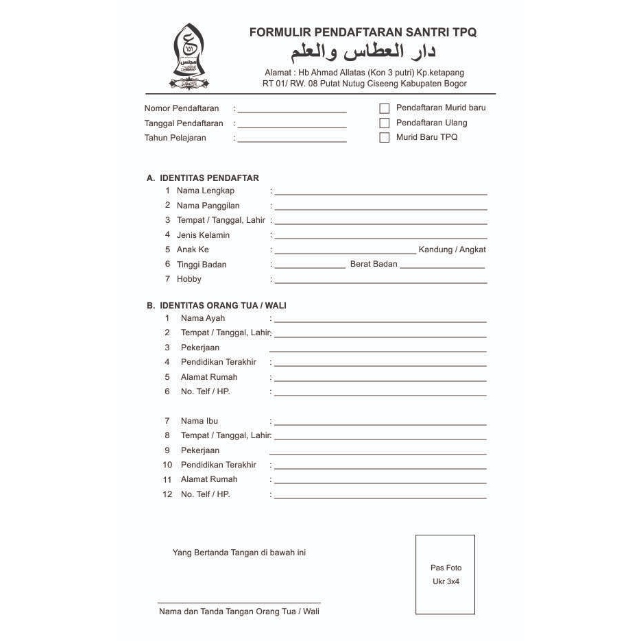 

cetak formulir pendaftaran santri / siswa