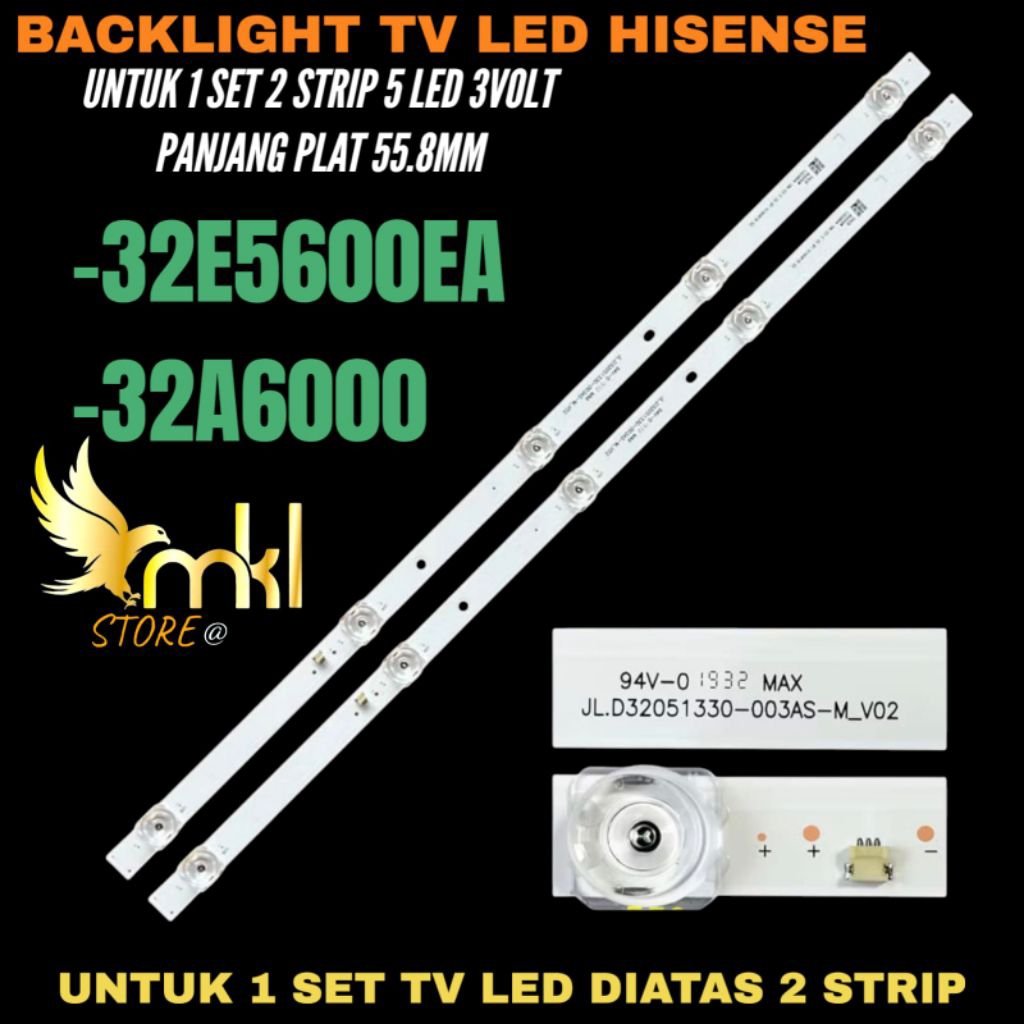 BACKLIGHT TV LED HISENSE 32 INCH 32E5600EA- 32A6000 BACKLIGHT TV LED HISENSE 32 INCH