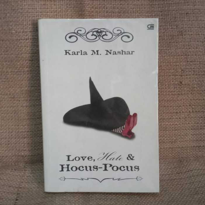 [ORI Preloved] Novel KARLA M. NASHAR - LOVE, HATE & HOCUS-POCUS