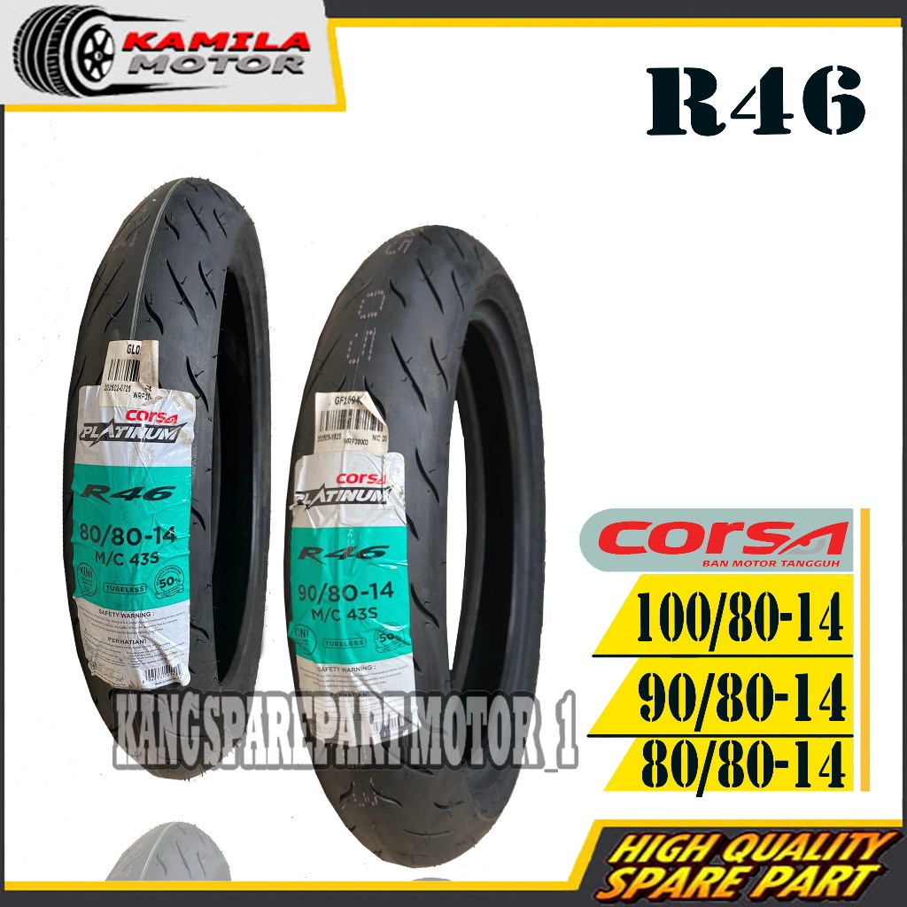 BAN LUAR MATIC CORSA PLATINUM R46 90/80-14 80/80-14 100/80-14 TUBLESS CORSA R46 ORIGINAL CORSA