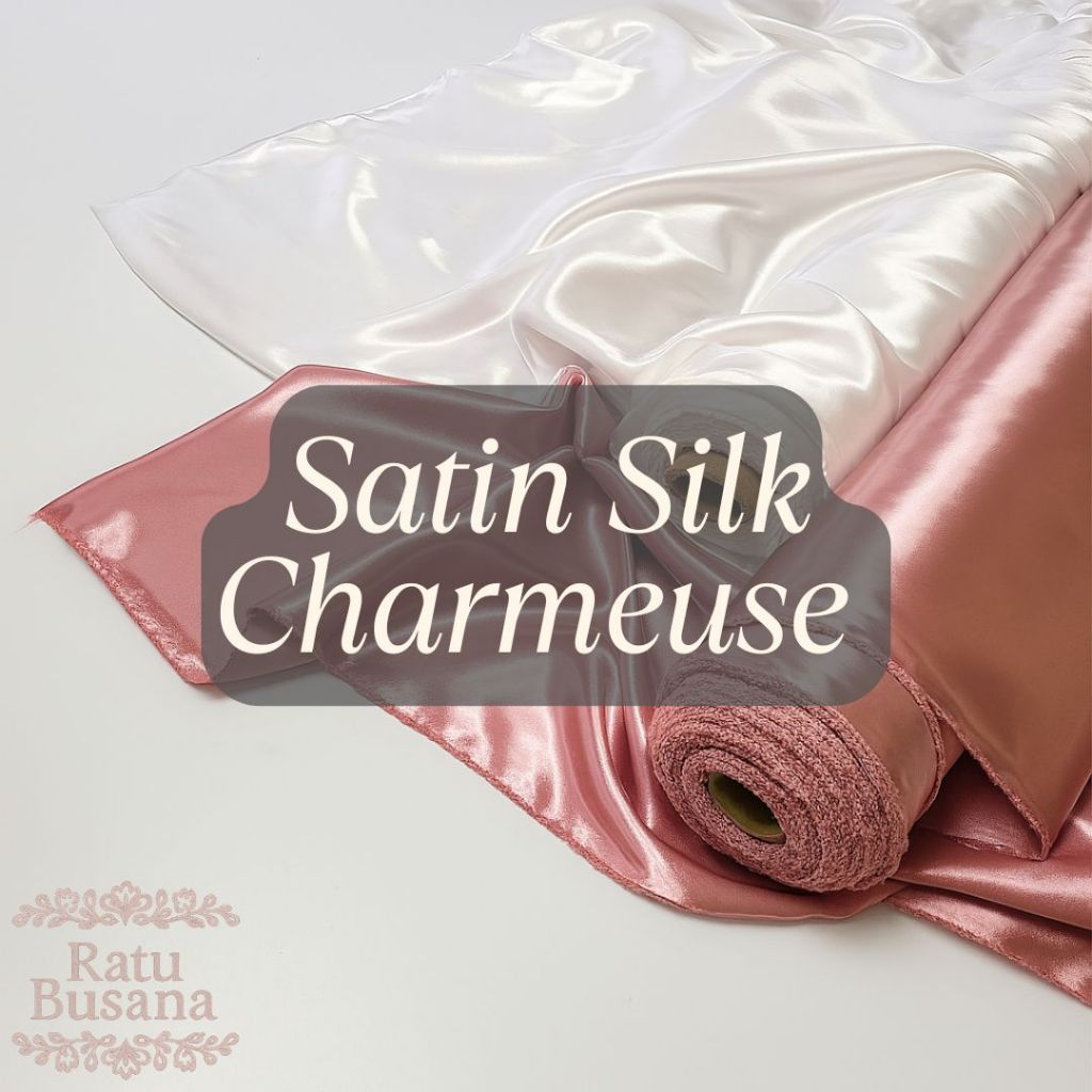 Kain Satin Silk Clarissa CHARMEUSE Kilap Polos Premium Original 100% Silk