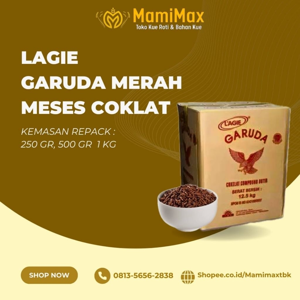 

LAGIE GARUDA MERAH MESES COKLAT 250 GR, 500 GR, 1 KG