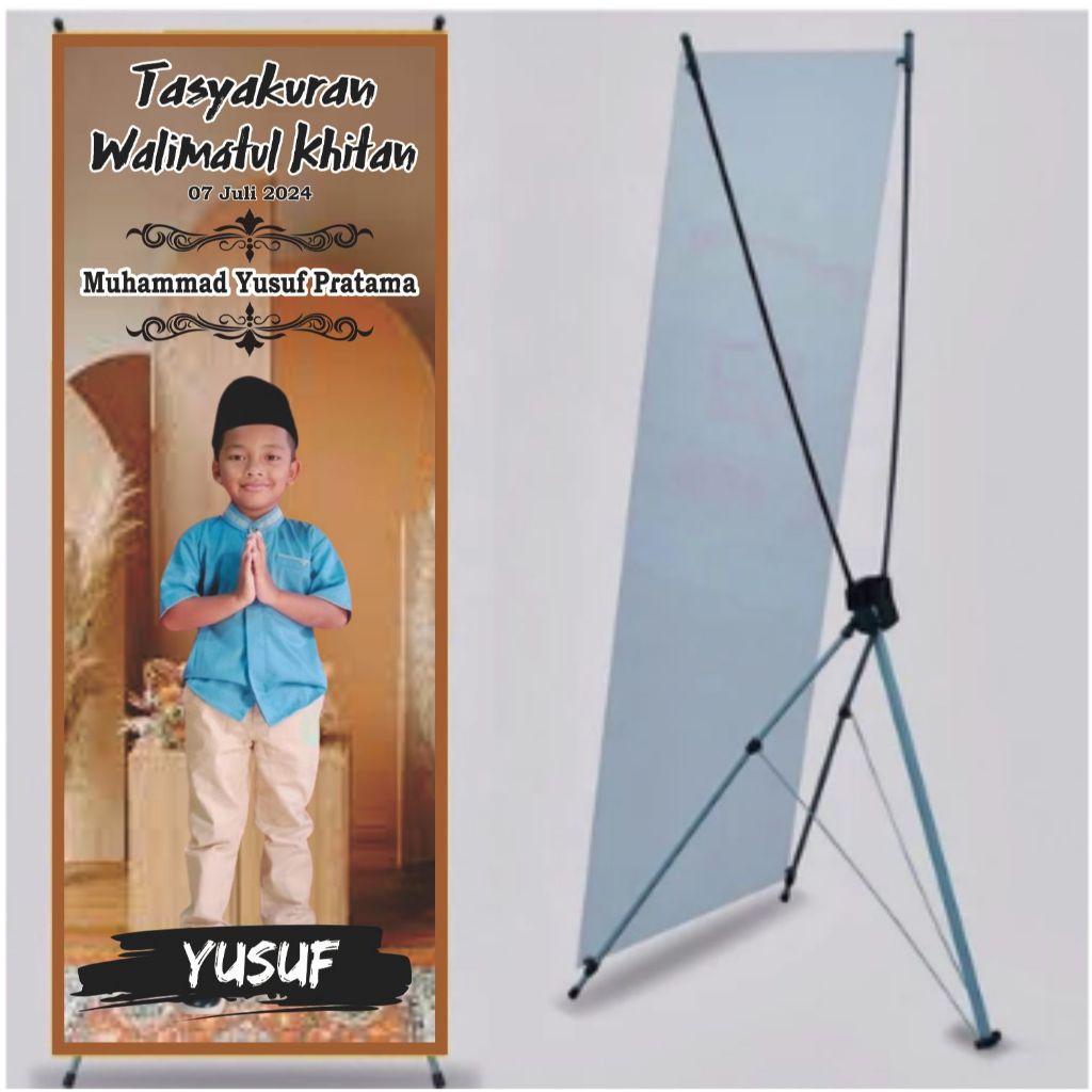 X BANNER KHITAN  BANNER PLUS TIANG  STAND BANNER ACARA WEDDING  PERNIKAHAN ENGAGEMENT KHITAN SATU HA