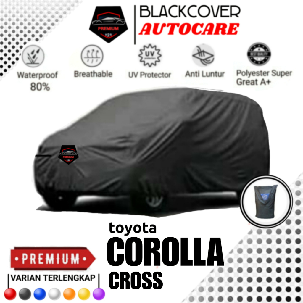 Cover Mobil Toyota Corolla Cross, Cover Mobil Corolla Cross, Selimut Mobil Corolla Cross, Premium