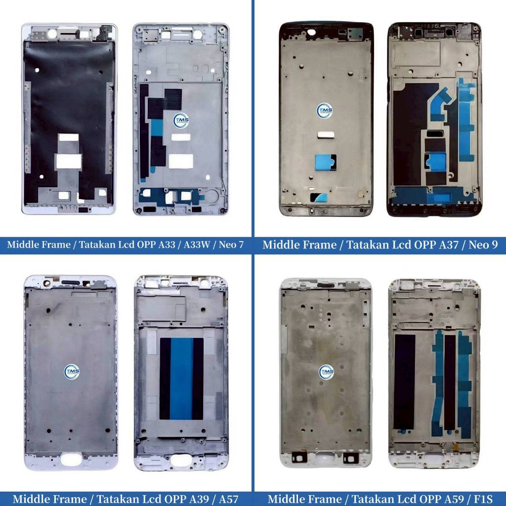 Middle Frame / Tatakan Lcd Oppo A33  A33W  Neo 7  A37  Neo 9  A39  A57  A59  F1S