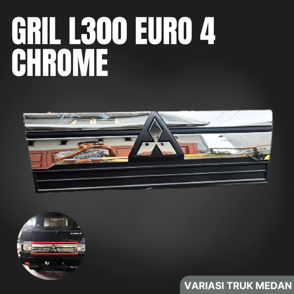 GRIL L300 EURO 4 CHROME