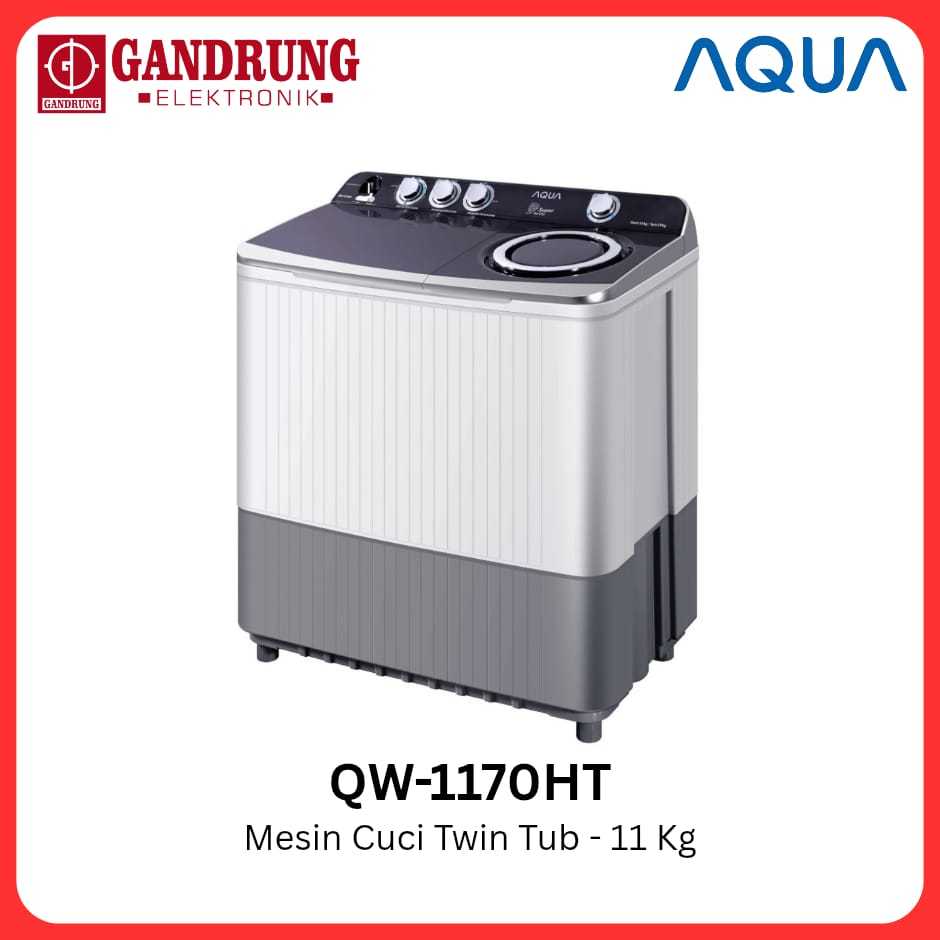 AQUA Mesin Cuci 2 Tabung 11kg - QW-1170HT