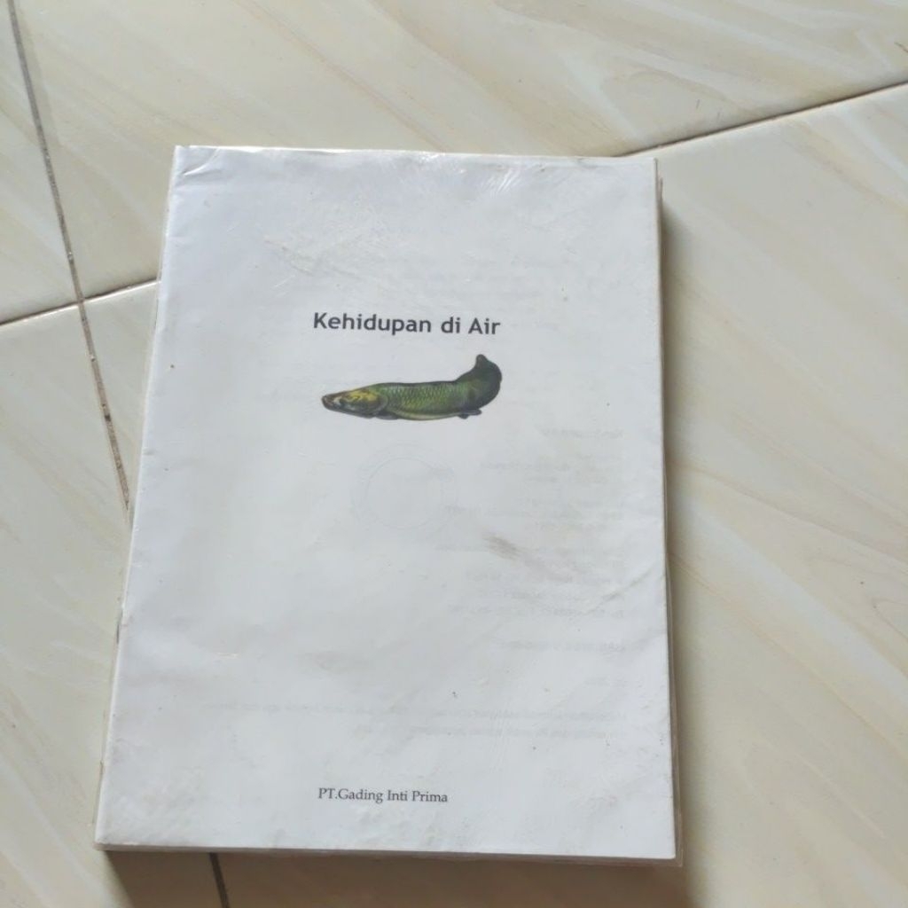Kehidupan di Air - PT Gading Inti Prima | Buku Bekas Original Nocover