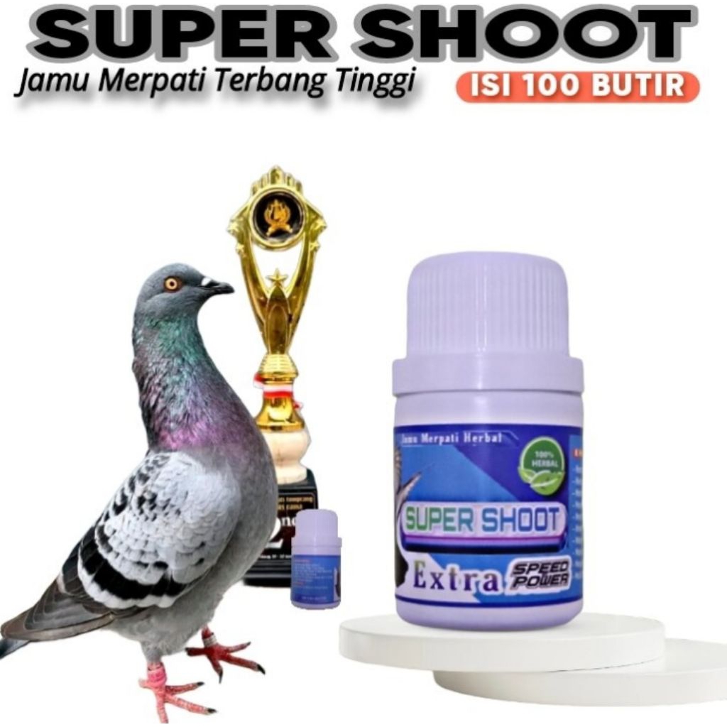 SUPER SHOOT 100 Pil hitam jamu merpati kolong & balap setut door tembak dor raja pukul giring keras 