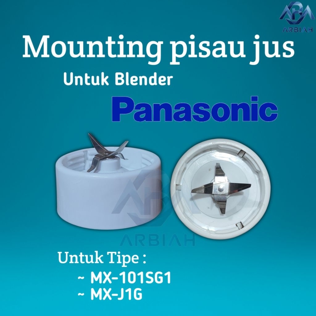 PREMIUM Mounting Pisau Blender PANASONIC MX-J1G / MX 101SG1
