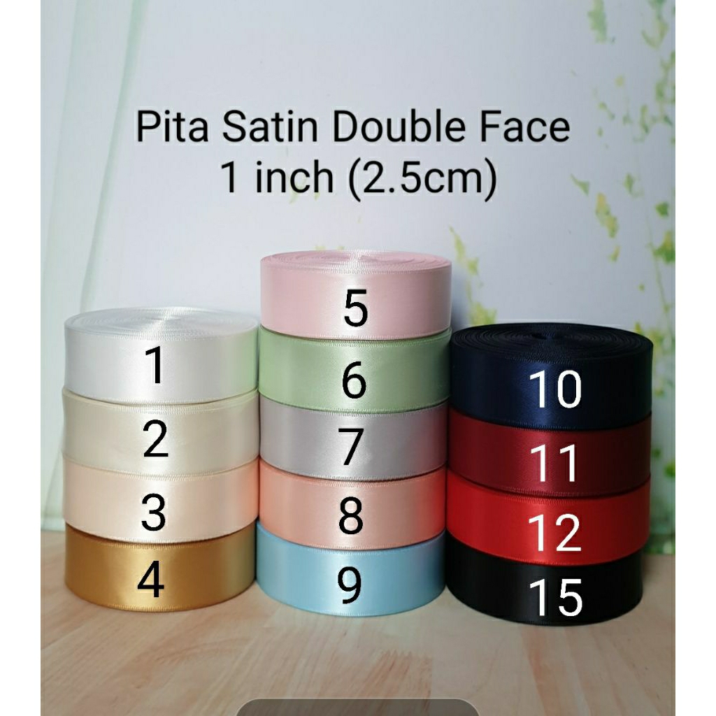 

Pita Satin Double Face / double side 1 inch (2.5cm) 5 yard