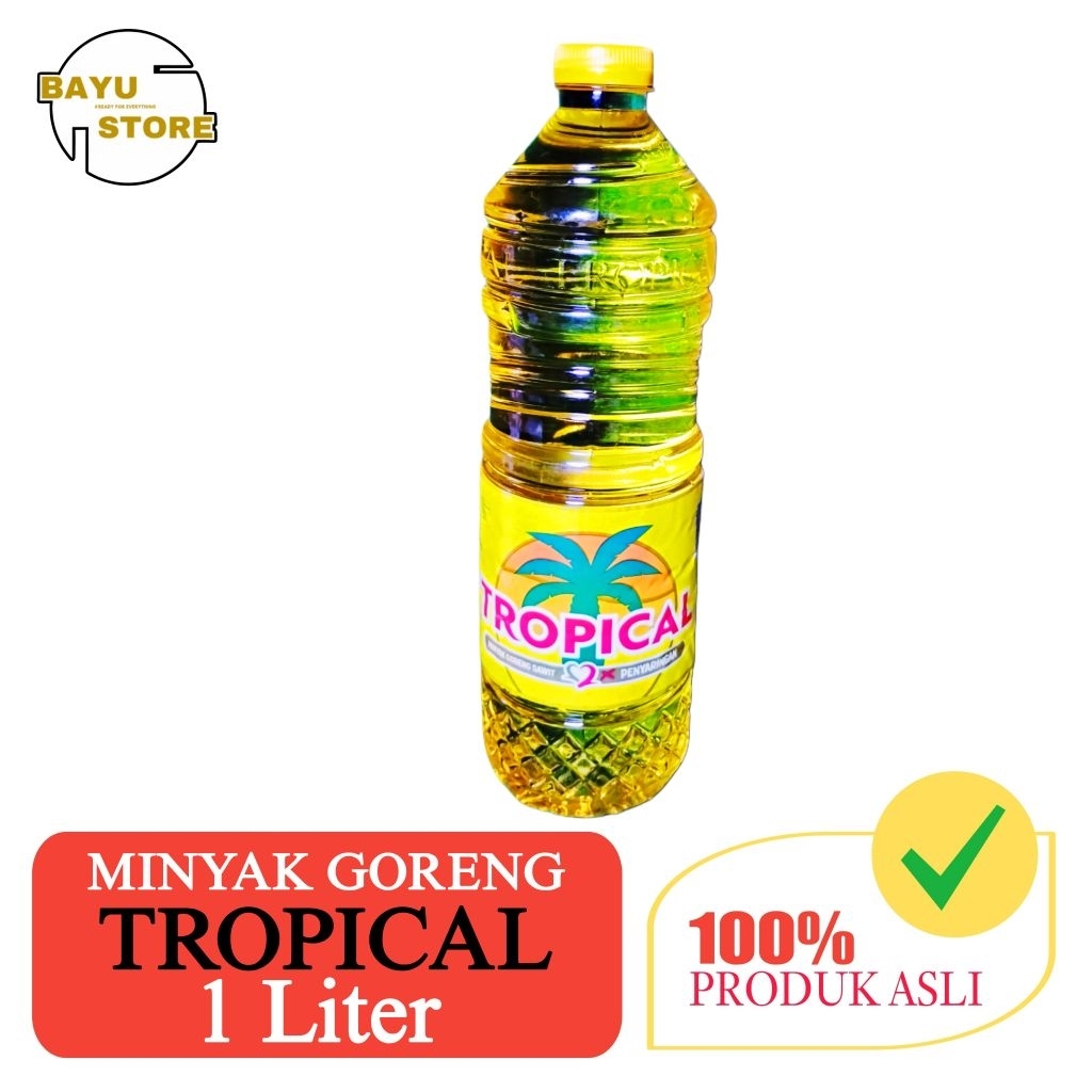 

MINYAK GORENG Tropical 1L – JERNIH & SEHAT UNTUK KELUARGA