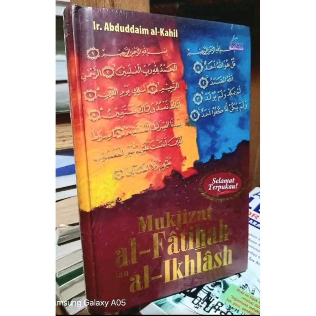 Mukjizat al-Fatihah dan al-Ikhlash  Ir. Abduddaim al-Kahil