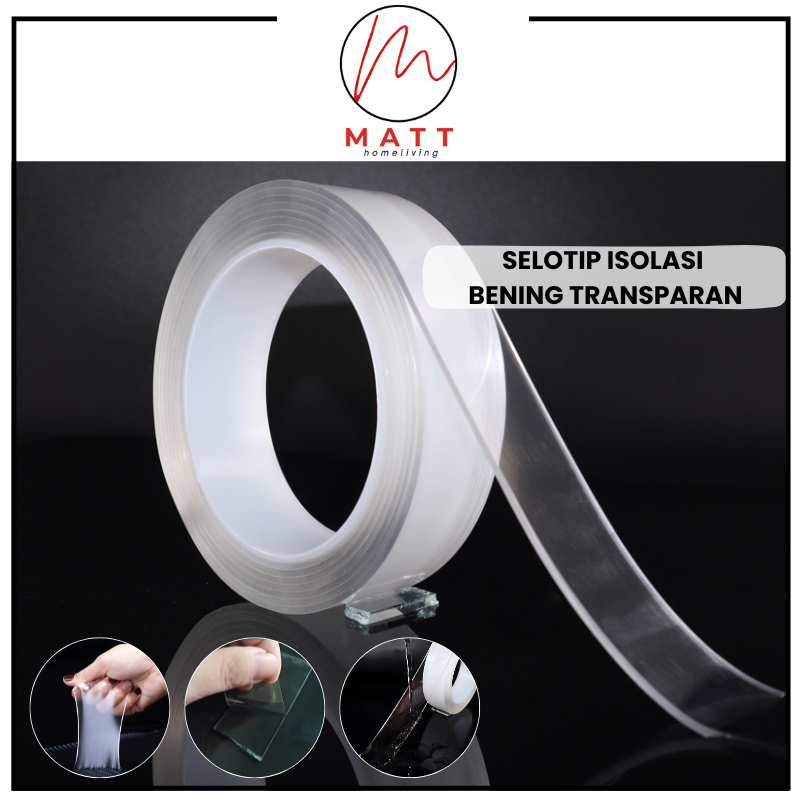 

MATT Nano Double Tape MutliFungsi / Double Tape Super Kuat / Selotip Isolasi Bening Transparan