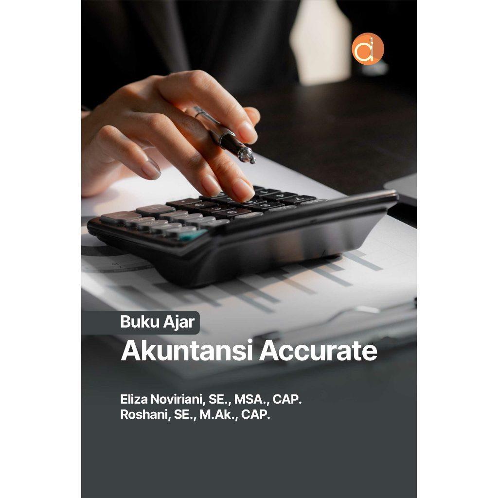 Buku Ajar Akuntansi Accurate Eliza Noviriani dan Roshani