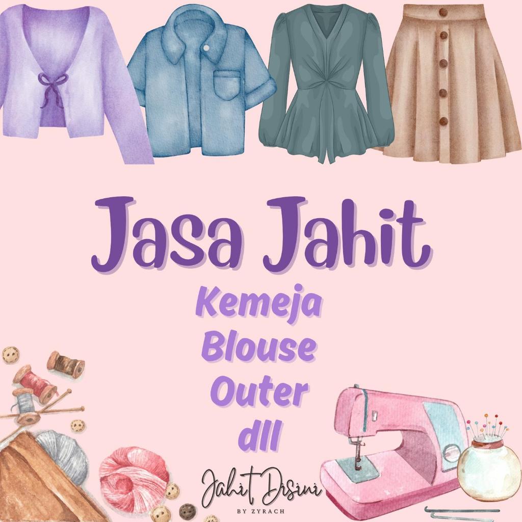 Jahit Kemeja/ Jahit Outer/ Jahit Blouse/ Jahit Online