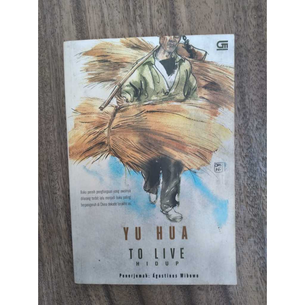 Buku To Live [Novel]  Penulis: Yu Hua