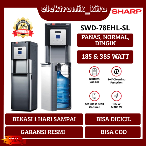 SHARP DISPENSER AIR GALON BAWAH 3 KRAN SELF CLEANING SWD78EHL 78EHL SWD-78 EHL-SL GARANSI RESMI