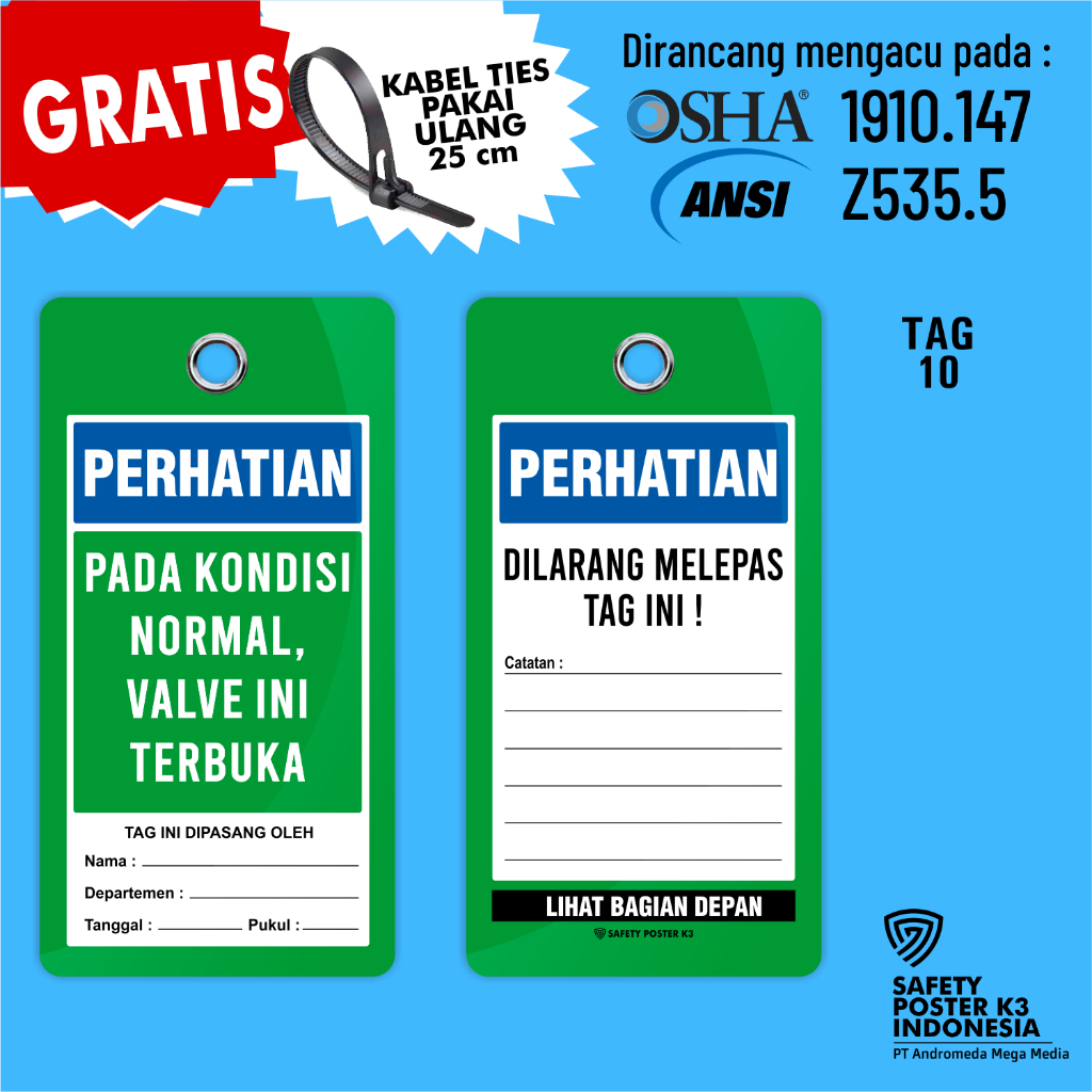 

Tag Loto : Dalam Kondisi Normal Valve Terbuka, Hijau Putih, Outdoor Anti Air.