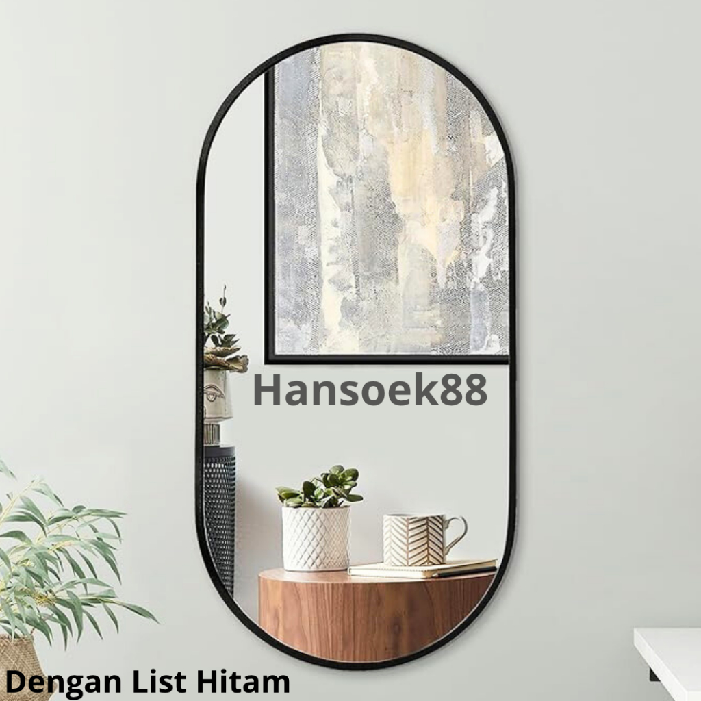 KACA CERMIN DINDING CAPSULE 91 X 43.5 CM LIS KARET HITAM HQ CERMIN GANTUNG BULAT ATAS BAWAH MEDIUM B