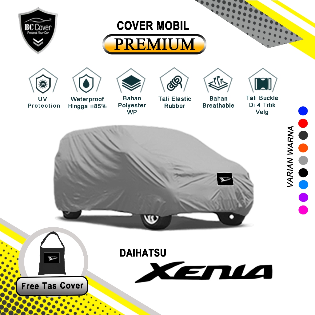 Body Cover Mobil Xenia / Sarung Mobil Xenia / Tutup Selimut Mantel Mobil Daihatsu Xenia / Pelindung 