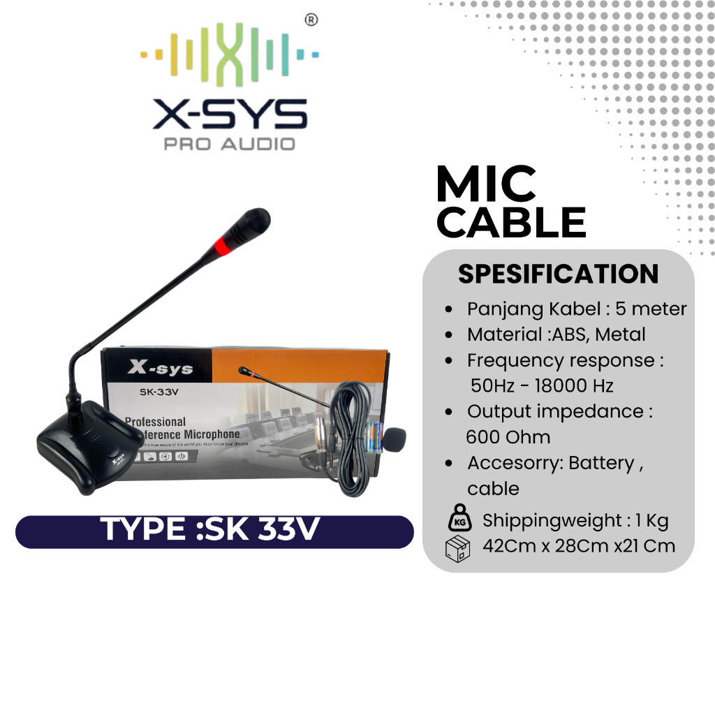 MIC KABEL PODIUM/MEJA XSYS TIPE SK33V