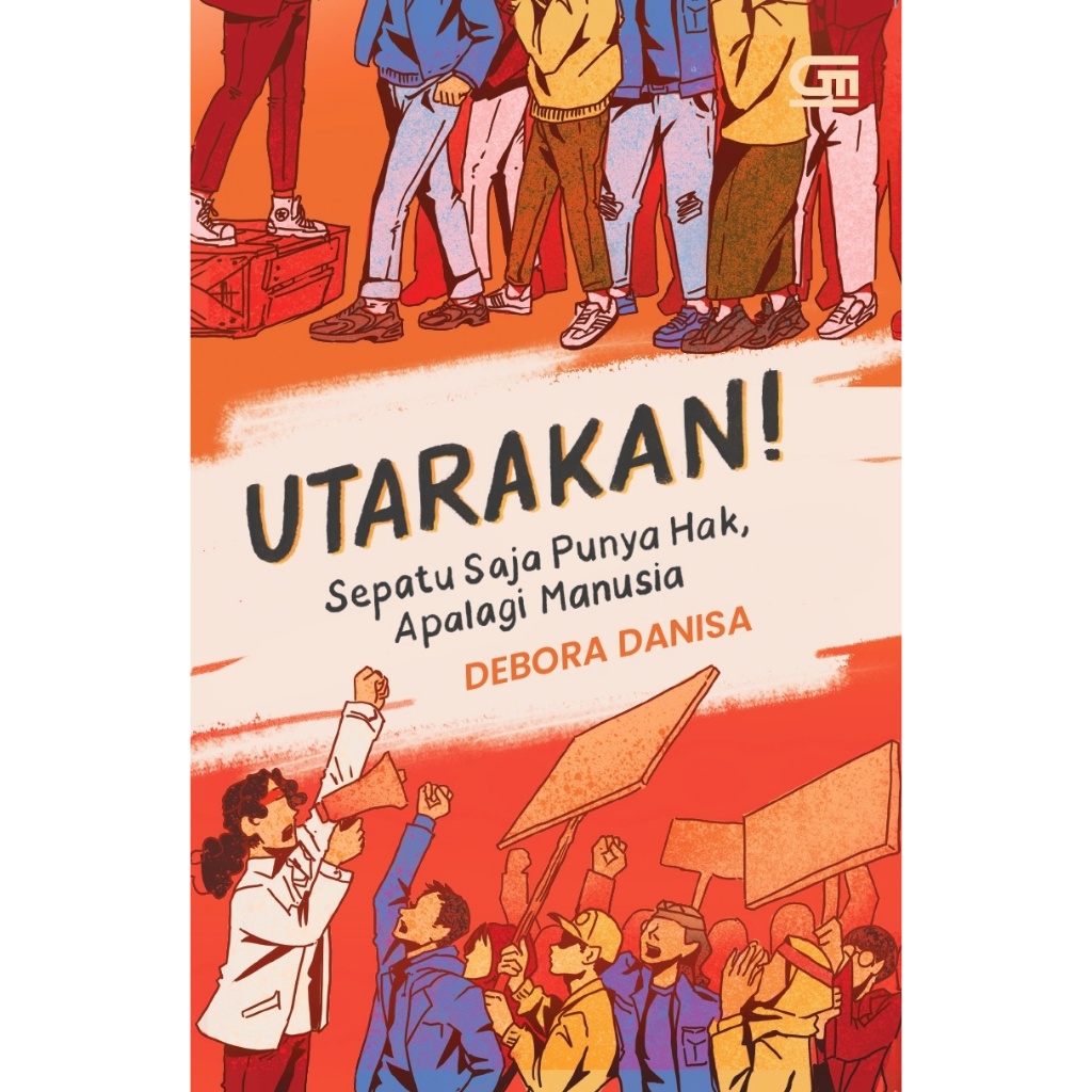 Novel Utarakan Sepatu Saja Punya Hak, Apalagi Manusia - Debora Danisa
