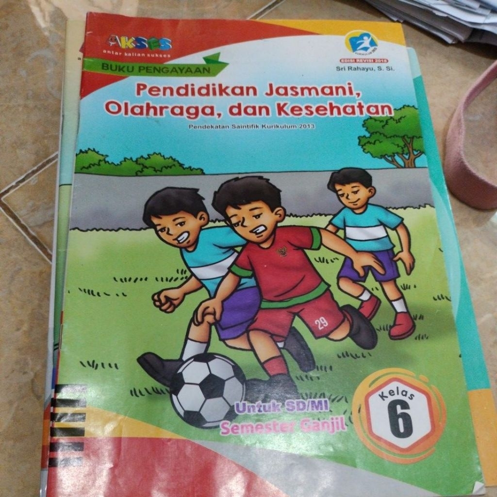 LKS Pendidikan Jasmani, Olahraga, dan Kesehatan Kelas 6 SD Akses Edisi Revisi 2018