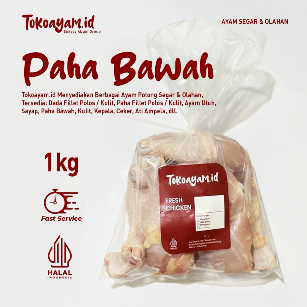 

Paha Bawah Ayam / Paha Pentung Ayam 1kg
