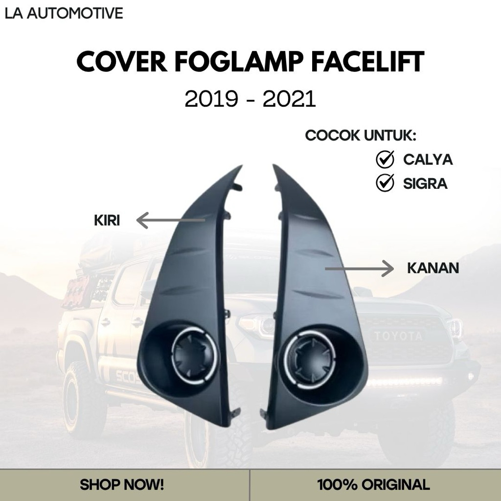 COVER FOGLAMP FACELIFT CALYA SIGRA 2019-2021