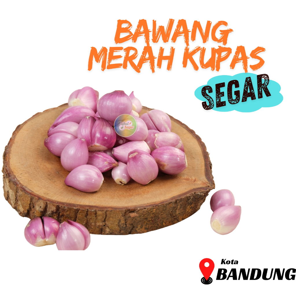 

Bawang Merah Kupas Bandung