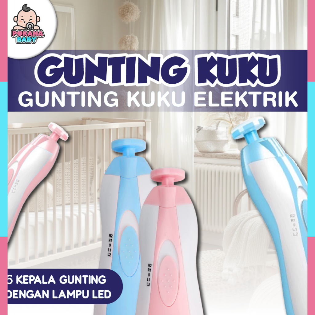 Gunting Kuku Bayi Elektrik Set Baby Care Electric Nail Trimmer Peralatan Pemotong Kuku Bayi New Born Clippers Set Tool Perlengkapan Bayi
