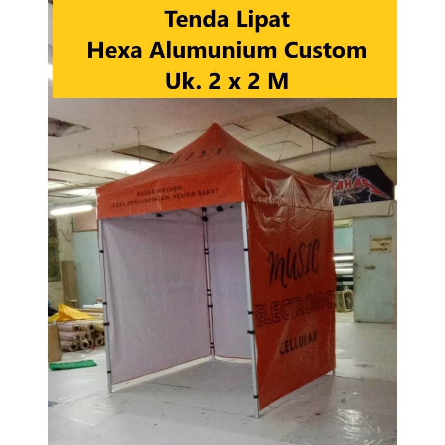 Tenda Lipat Custom Hexa Alumunium 2x2M Print 3 Dinding