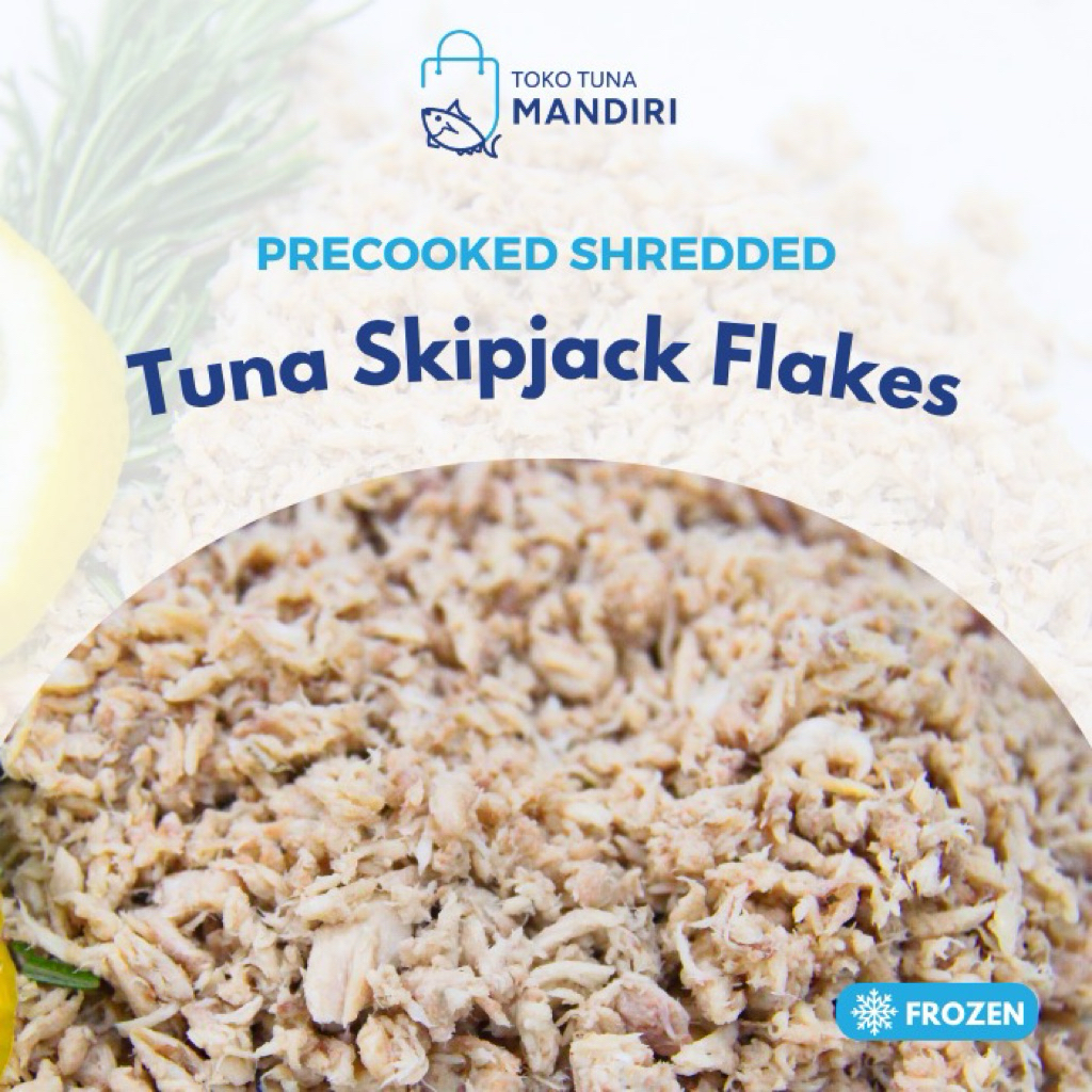 

Frozen Precooked Tuna Skipjack Flakes / Precooked Cakalang Suwir | Kemasan plastik vakum 500gr / 1kg / 5kg