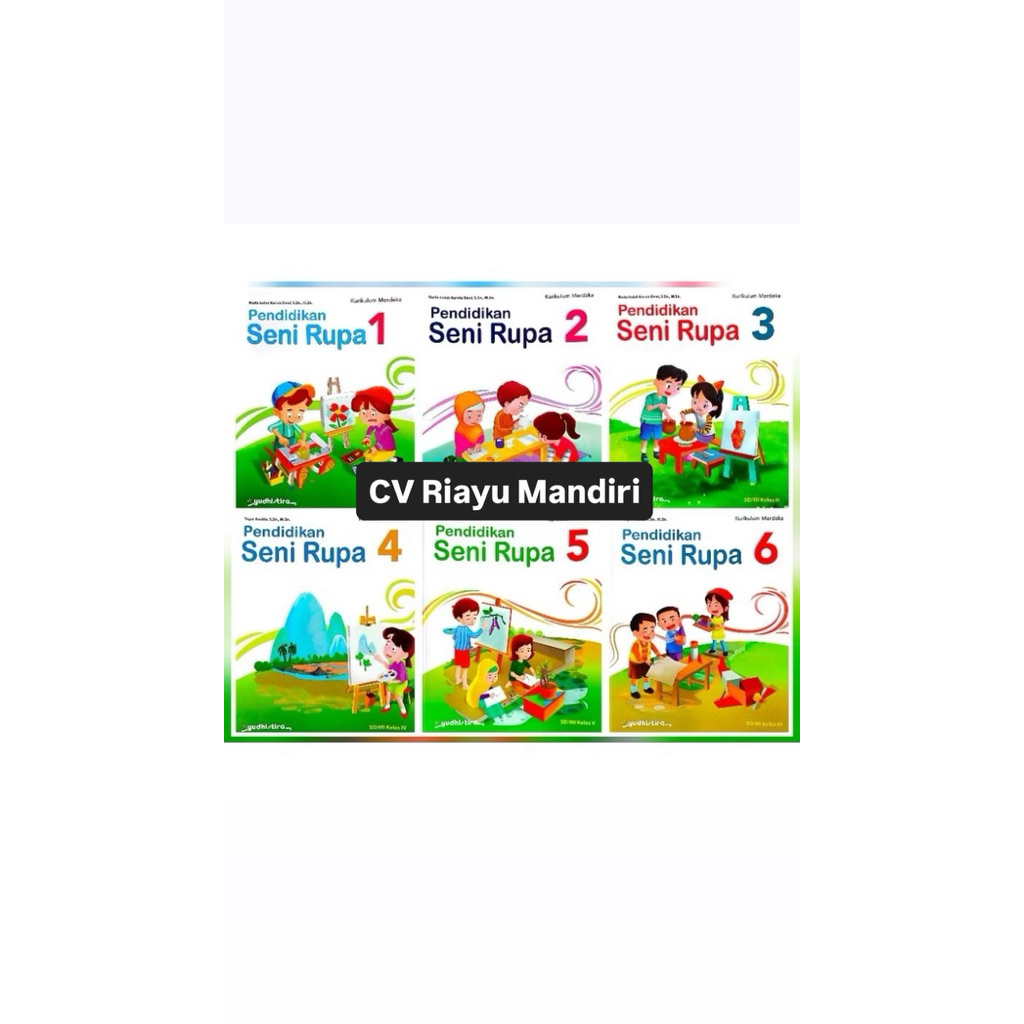 

Buku Paket SD Yudhistira Seni Rupa Kurikulum Merdeka kelas 1,2,3,4,5,6