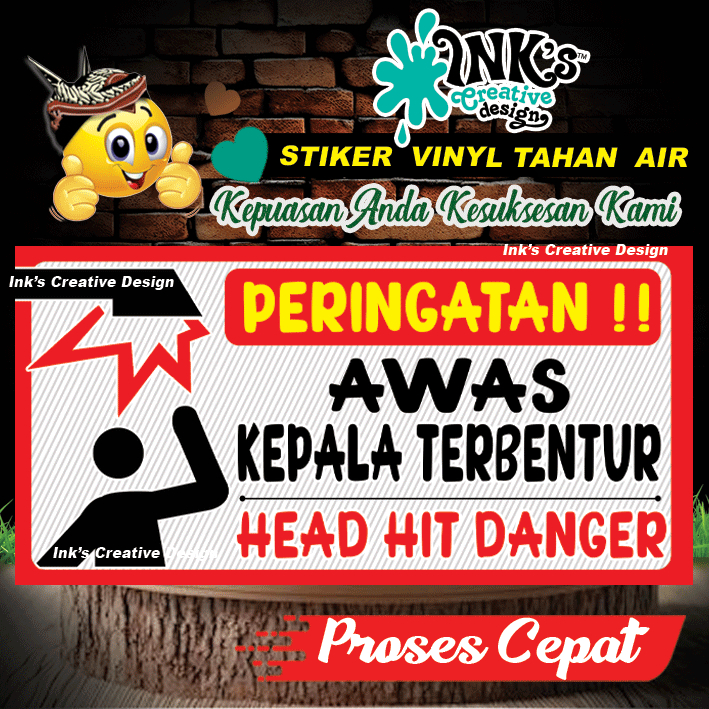 

Stiker Awas kepala Terbentur - Head hit danger