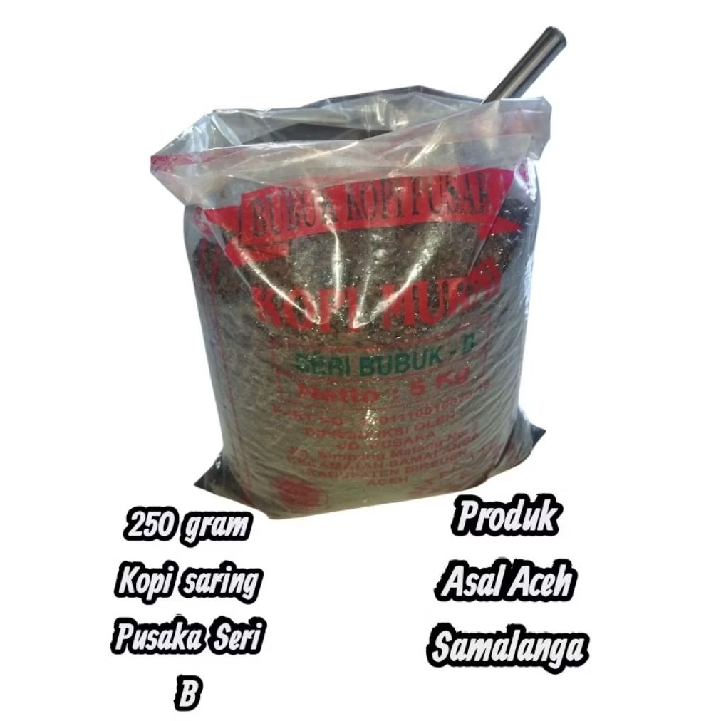 

250 Gram Kopi Saring Aceh Cap Pusaka Seri B