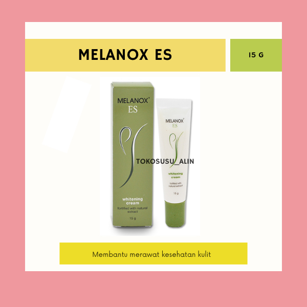 MELANOX ES WHITENING CREAM 15 G / MEMBANTU MENYAMARKAN FLEK HITAM DI WAJAH