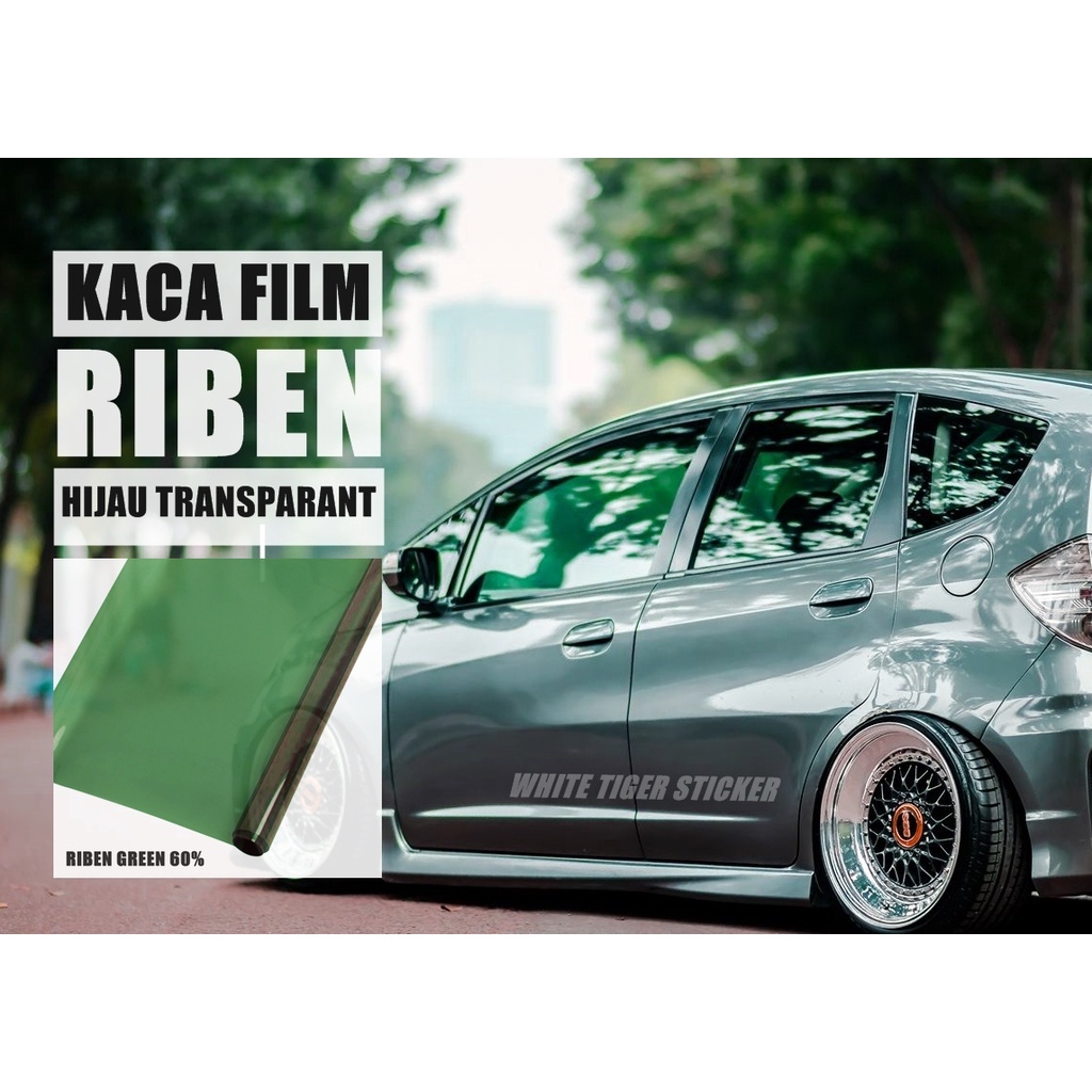 KACA FILM MOBIL RIBEN HIJAU TRANSPARAN PELINDUNG PANAS STIKER JENDELA MOBIL KACA FILM HIJAU BOTOL