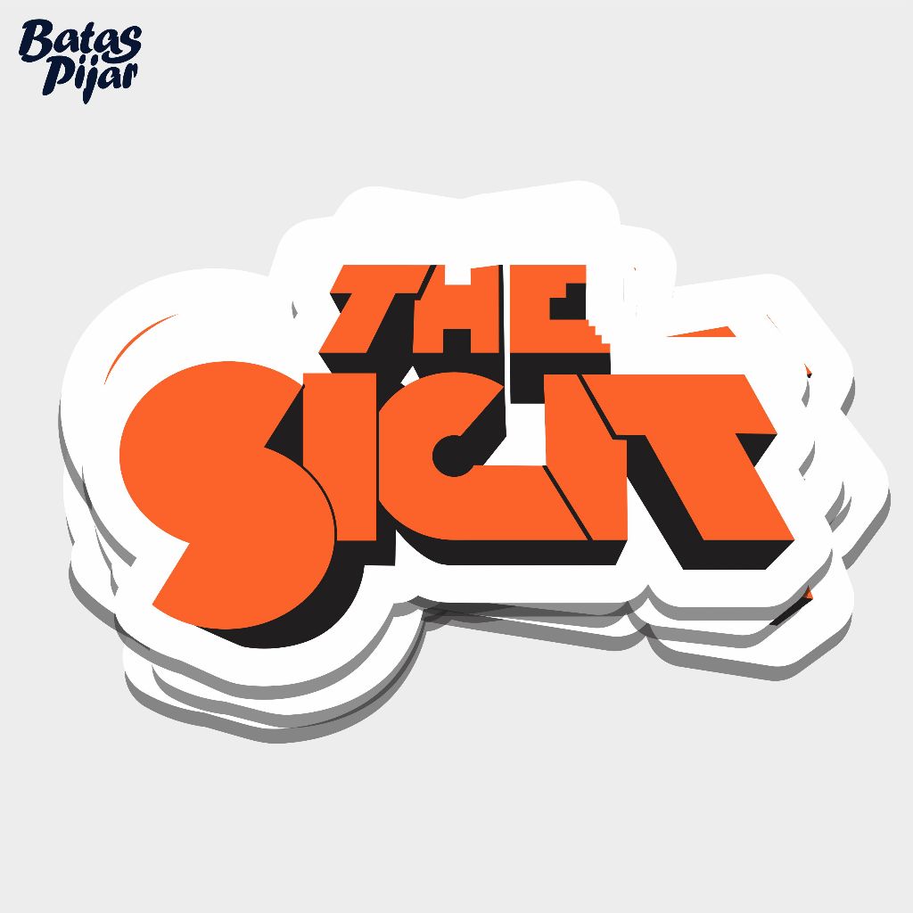 Sticker Band The Sigit - Cutting Sticker Vinyl Glossy The S.I.G.I.T - Stiker Anti Air