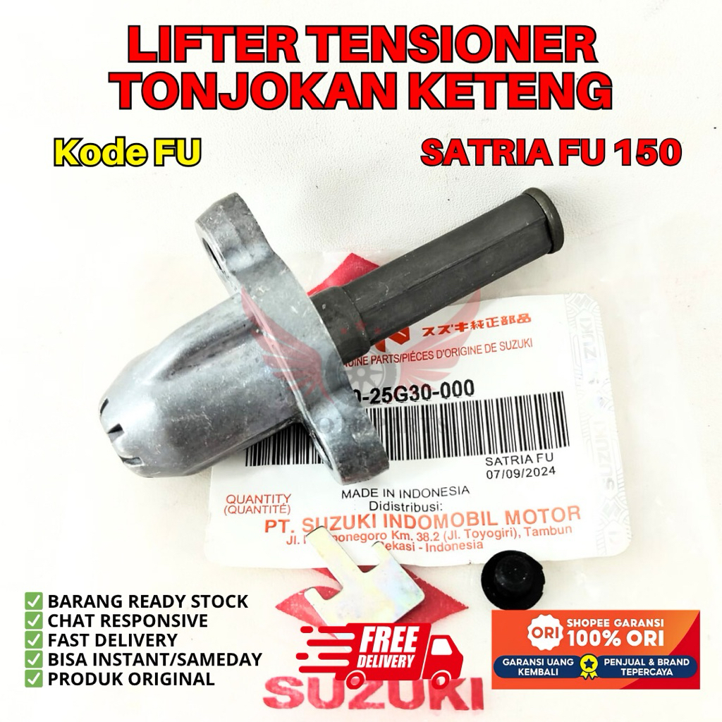 FU TONJOKAN KETENG SATRIA FU 150 ORIGINAL SUZUKI, LIFTER TENSIONER ORIGINAL SATRIA FU, TONJOKAN KETE
