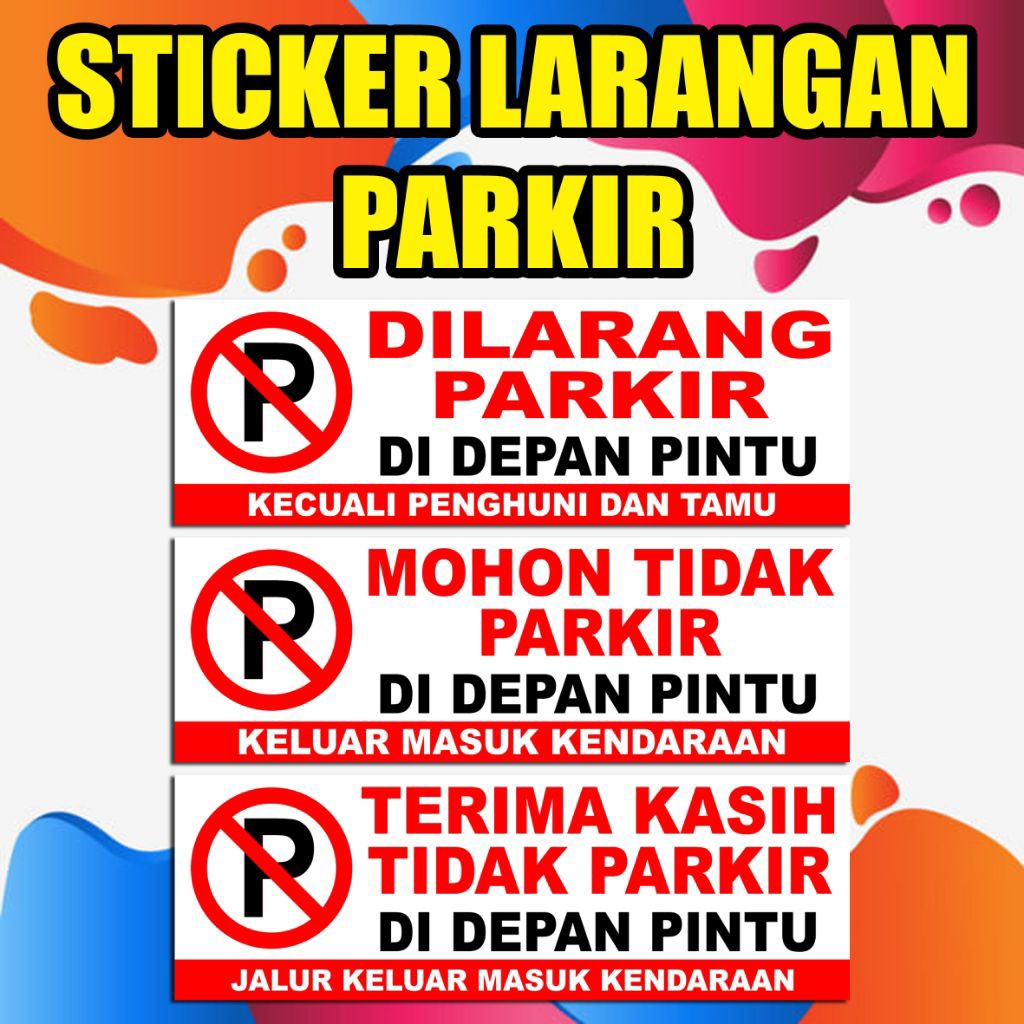 

STIKER LARANGAN PARKIR 45×15cm