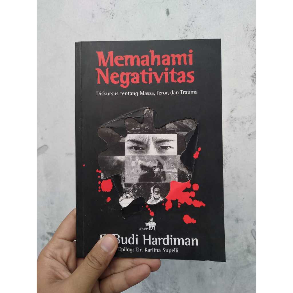 [BERUANG PRELOVED] Buku Memahami Negativitas: Diskursus tentang Massa, Terror dan Trauma