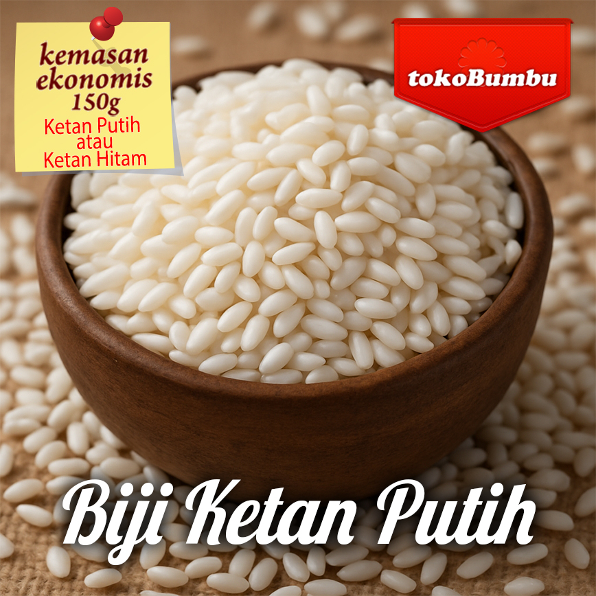 

Biji Ketan Putih bersih dan bagus kemasan repack 150gr