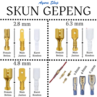 Terminal Sekun Soket Skun Kabel Gepeng / Terminal Insulated / Skun Gepeng Terminal Male Jantan Femal
