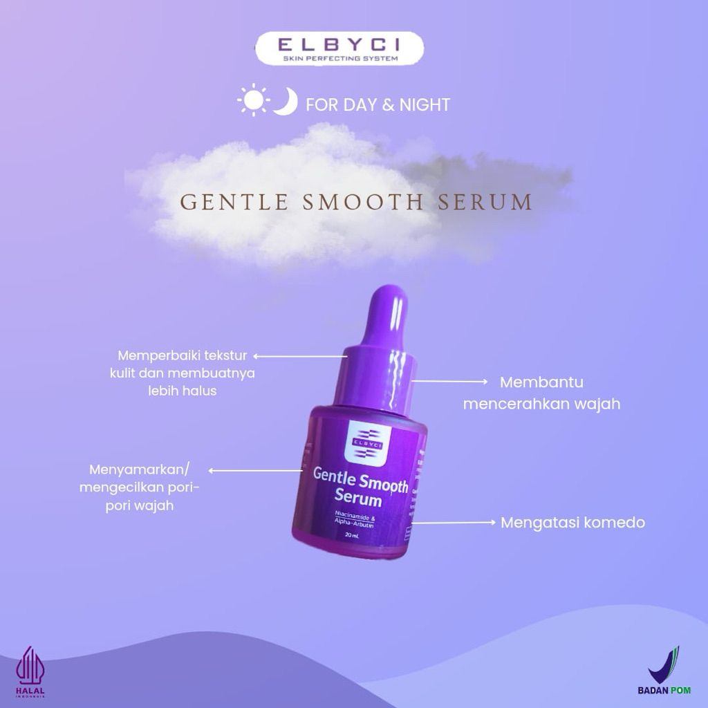 ELBYCI GENTLE SMOOTH SERUM UNTUK SUSAH CERAH