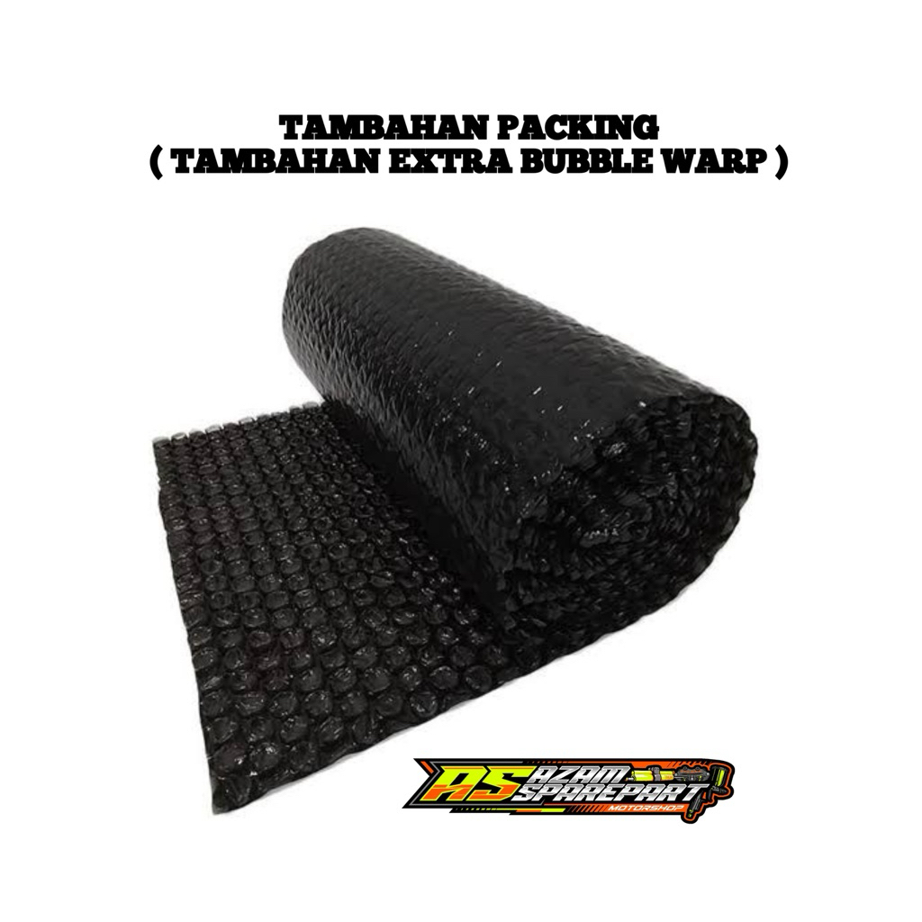 

Extra bubble warp tambahan packing