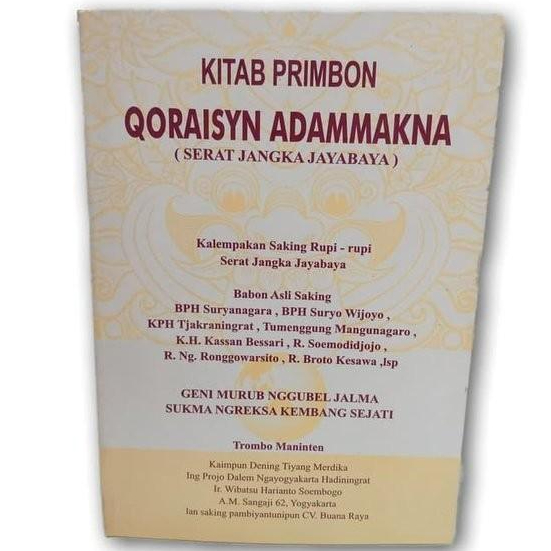 TK. PRIMBON JAWA LENGKAP : RAMALAN KITAB PRIMBON QURAISYN ADAMMAKNA - SERAT JANGKA JAYABAYA