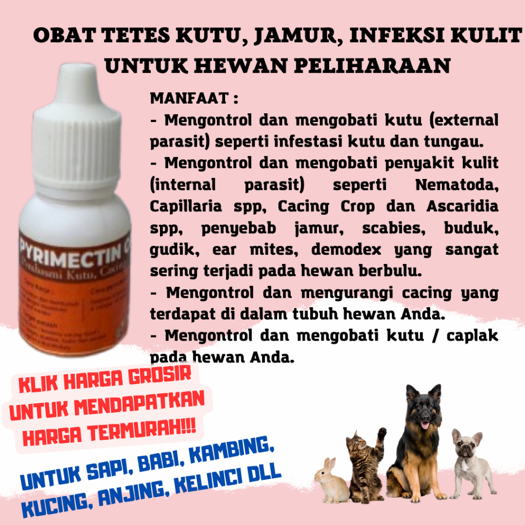 PYRIMECTIN ORAL OBAT  CACING TETES, PENYAKIT KULIT, GATAL,  BASMI  KUTU, ANJING KUCING SAPI KELINCI 