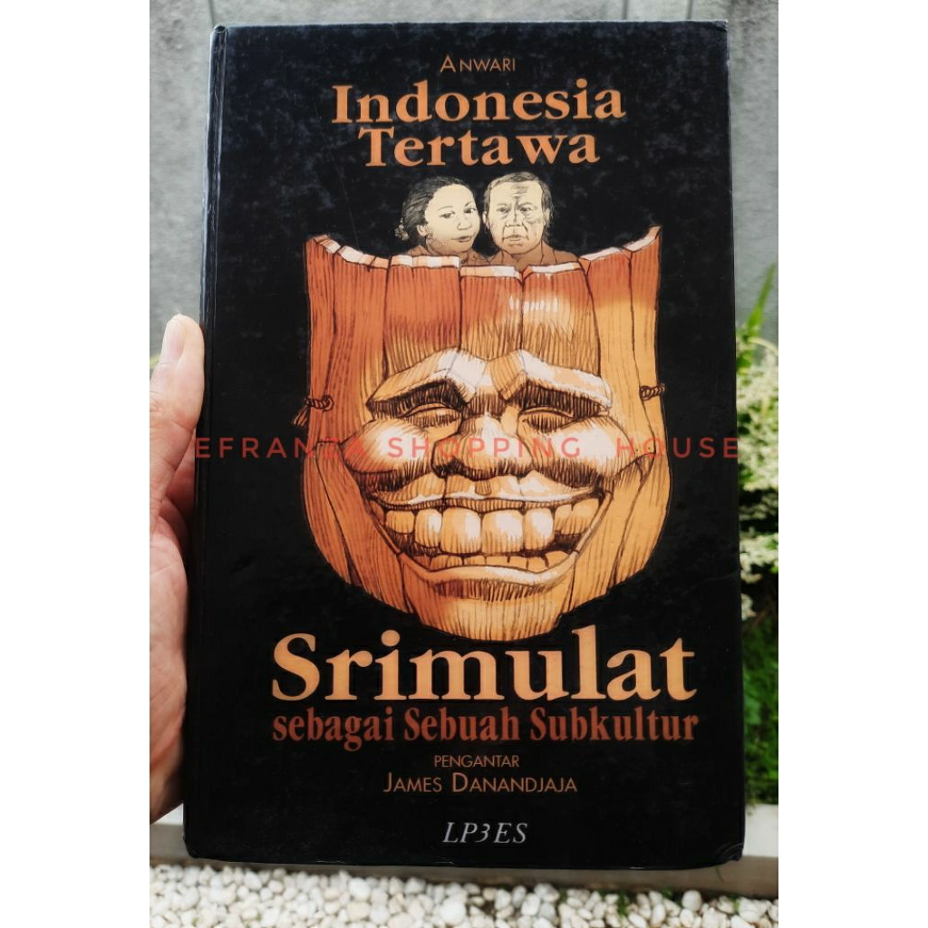 Buku INDONESIA TERTAWA : SRIMULAT sebagai sebuah subkultur